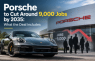 Porsche to Cut Around 9,000 Jobs by 2035: What the Deal Includes